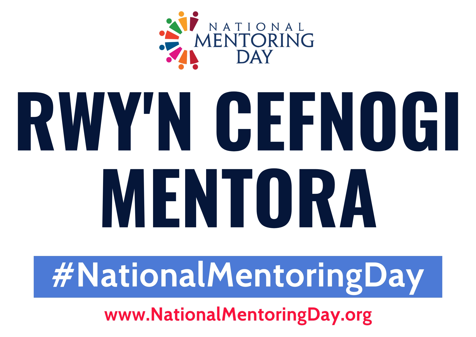 Click Here to View NATIONAL MENTORING DAY SELFIE SIGN I SUPPORT MENTORING Welsh Full Size